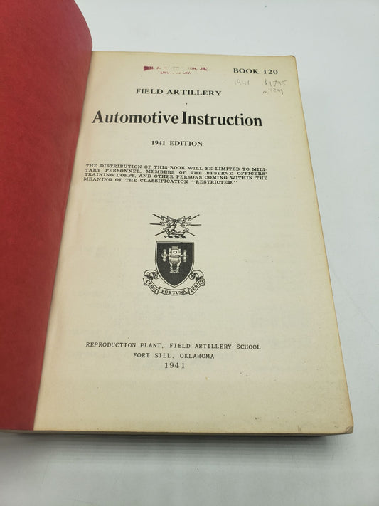 Field Artillery: Automotive Instruction (Book 120)