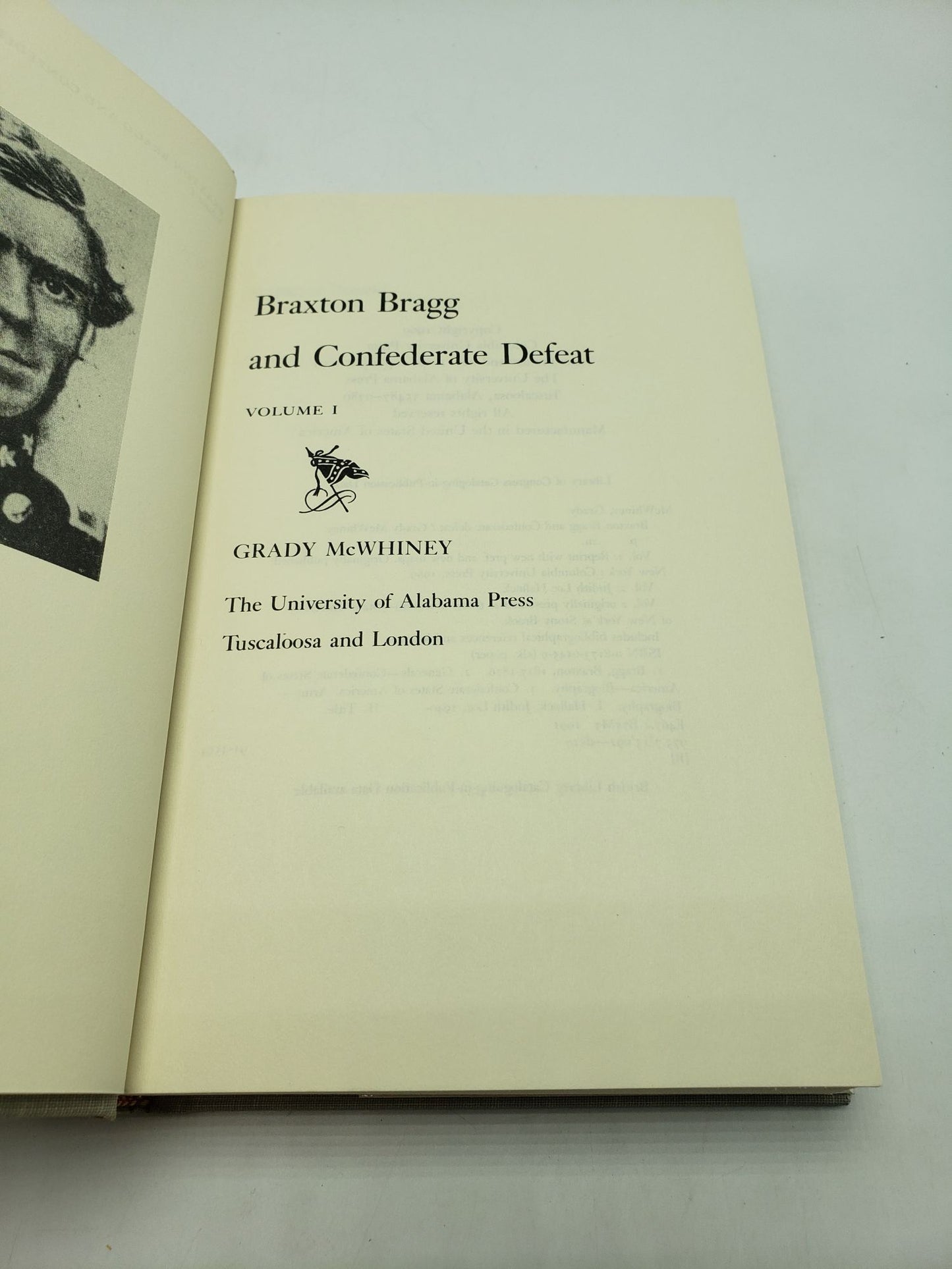 Braxton Bragg and Confederate Defeat (2 Volume Set)