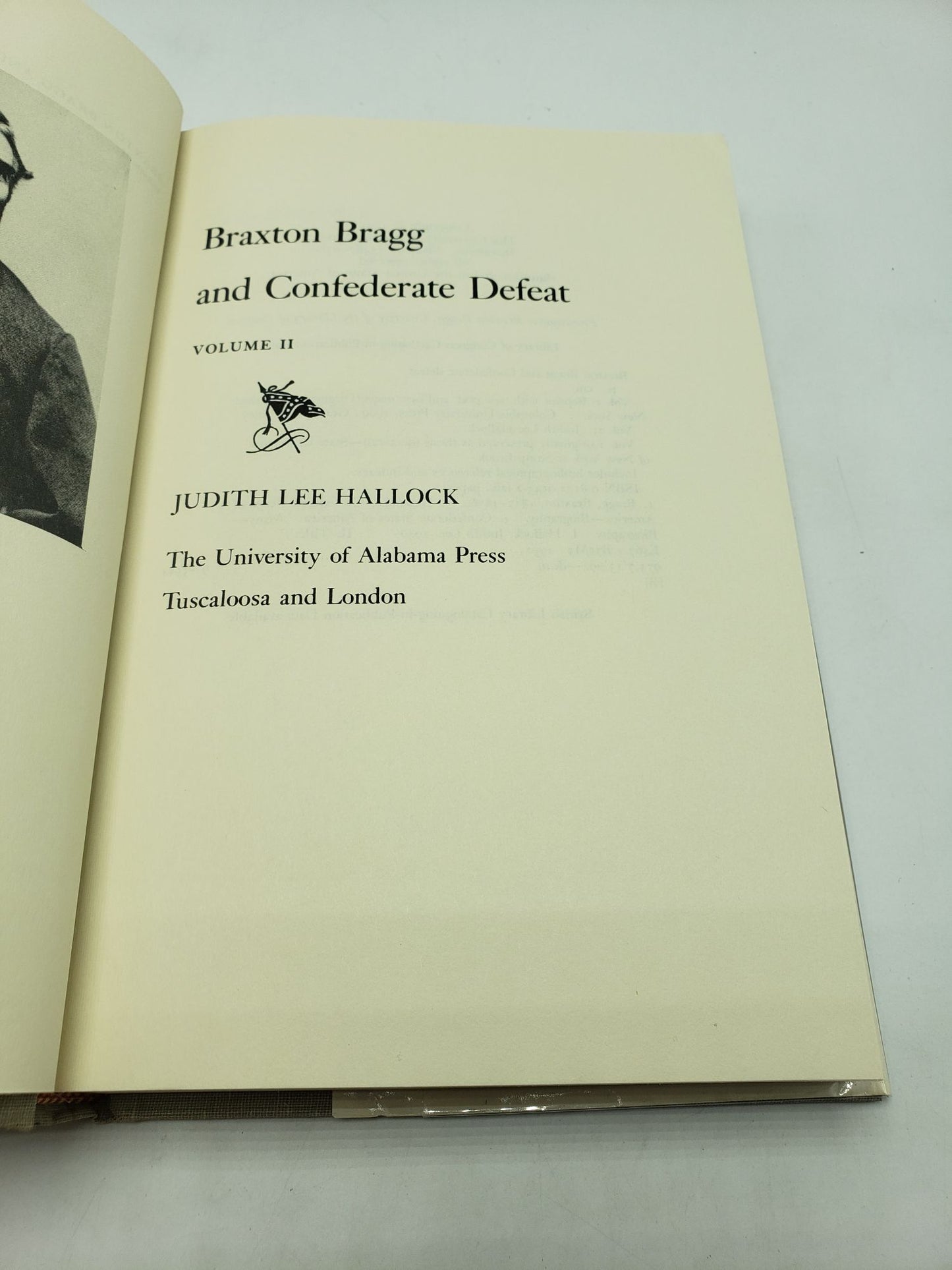 Braxton Bragg and Confederate Defeat (2 Volume Set)