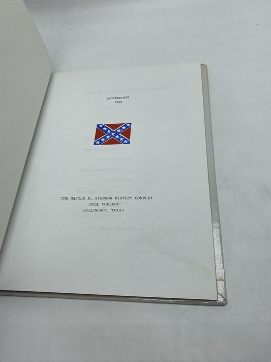1995 Confederate History Symposium April 1, 1995  Texas Rangers In The War Between The States