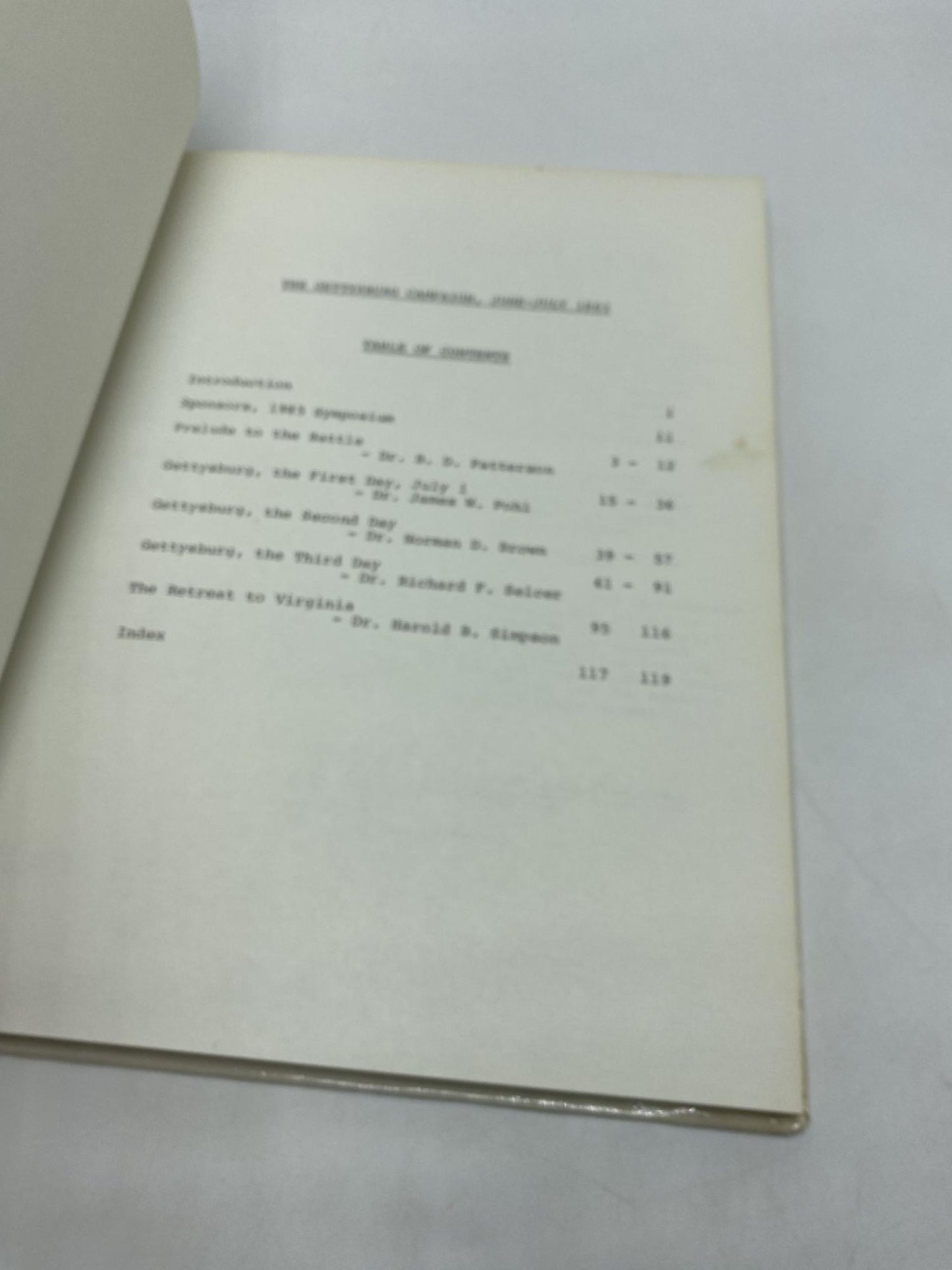 1985 Confederate History Symposium April 20, 1985 The Gettysburg Campaign June-July 1863