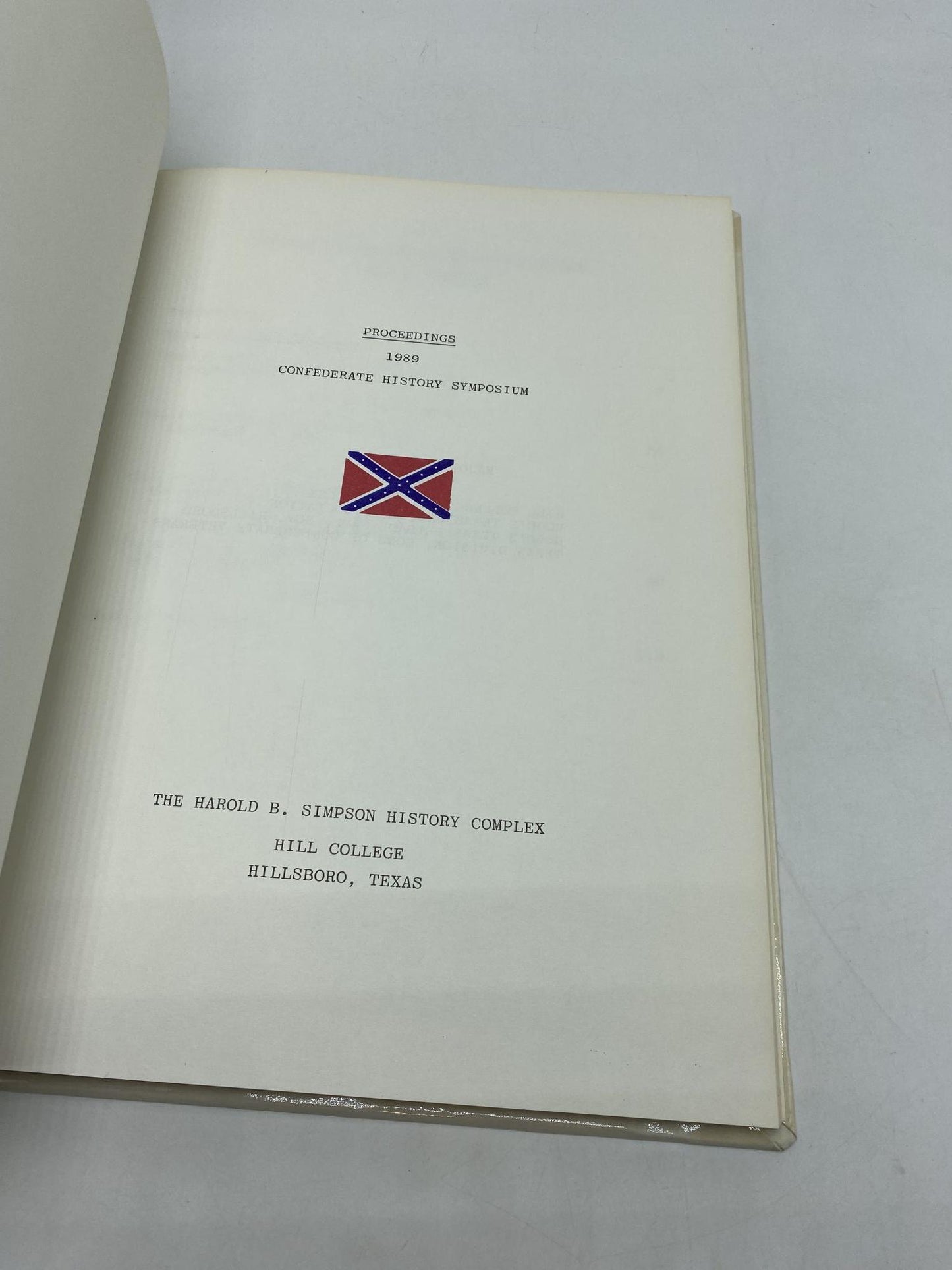 1989 Confederate History Symposium April 1, 1989 Battles Of The Army Of Northern Virginia