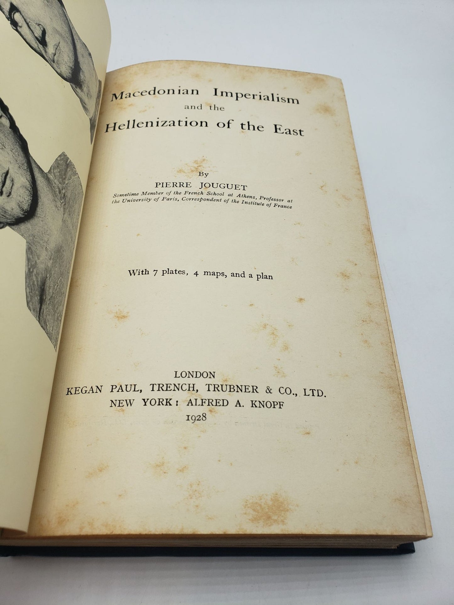 Macedonian Imperialism and the Hellenization of the East