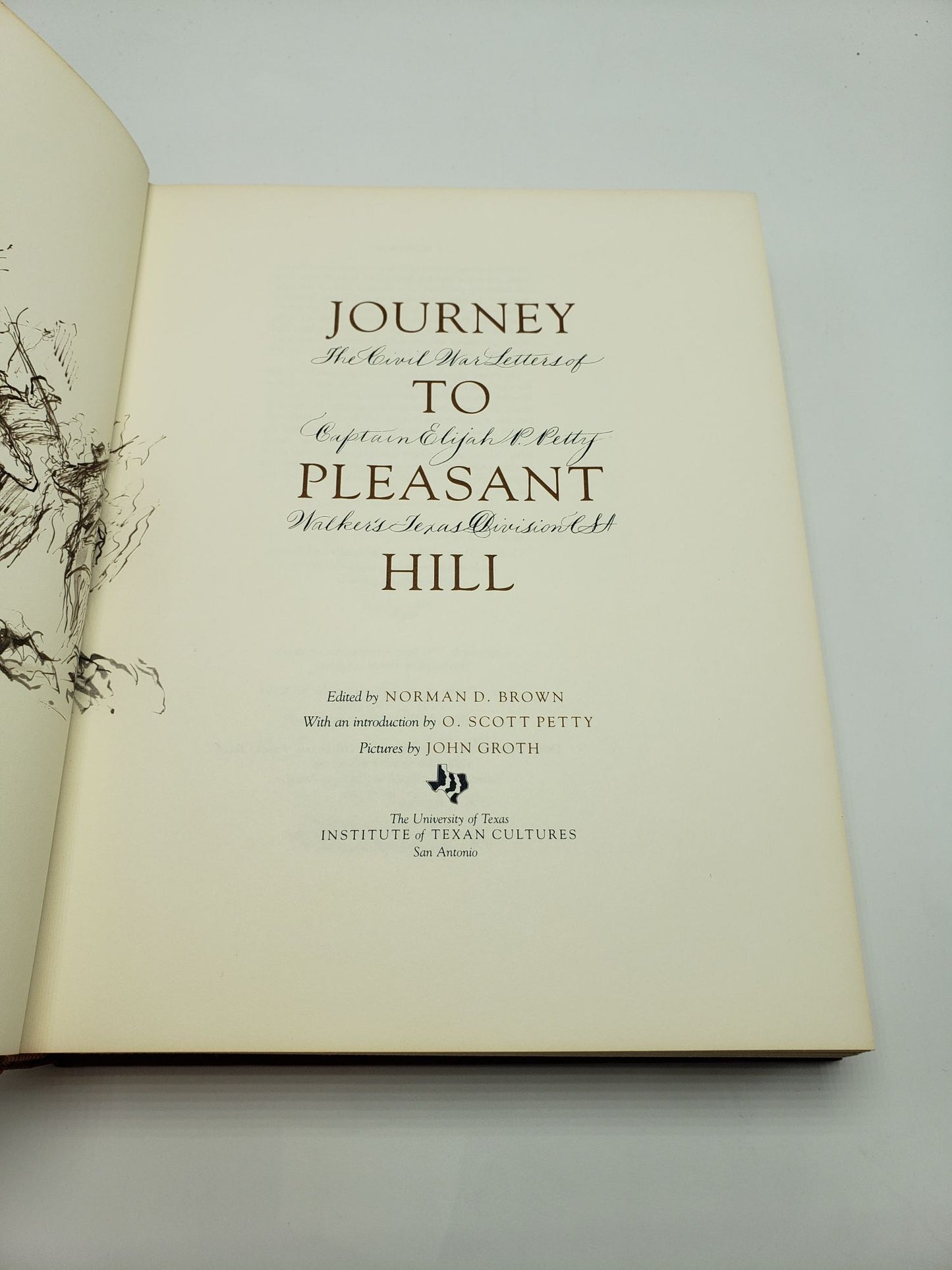 Journey to Pleasant Hill: The Civil War Letters of Captain Elijah P. Petty, Walker's Texas Division, C.S.A.