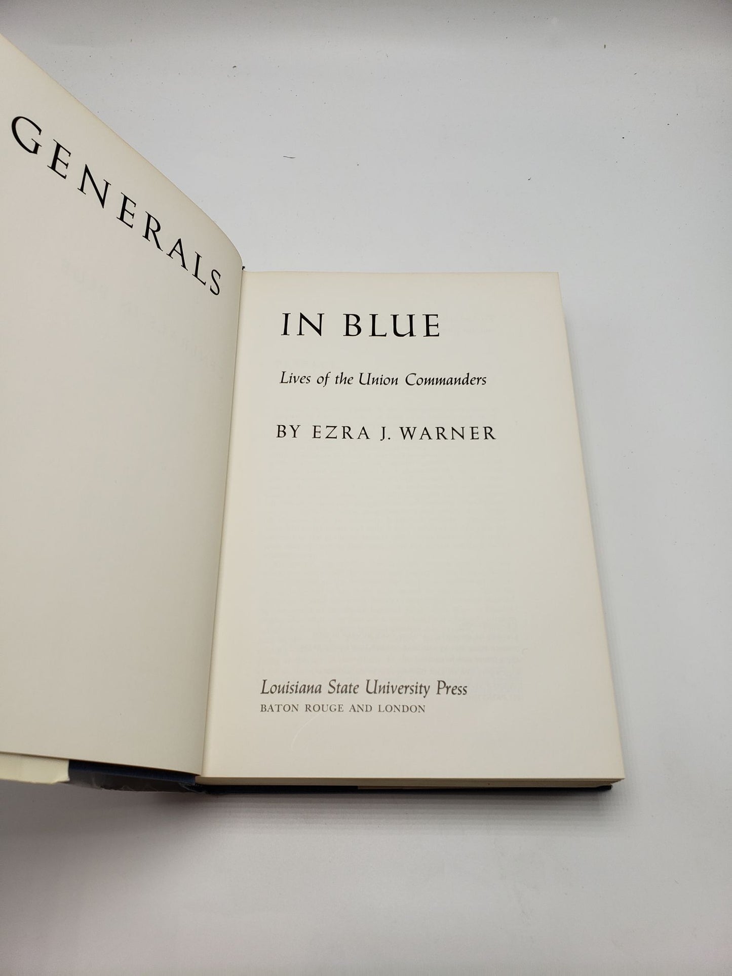 Generals in Blue: Lives of the Union Commanders