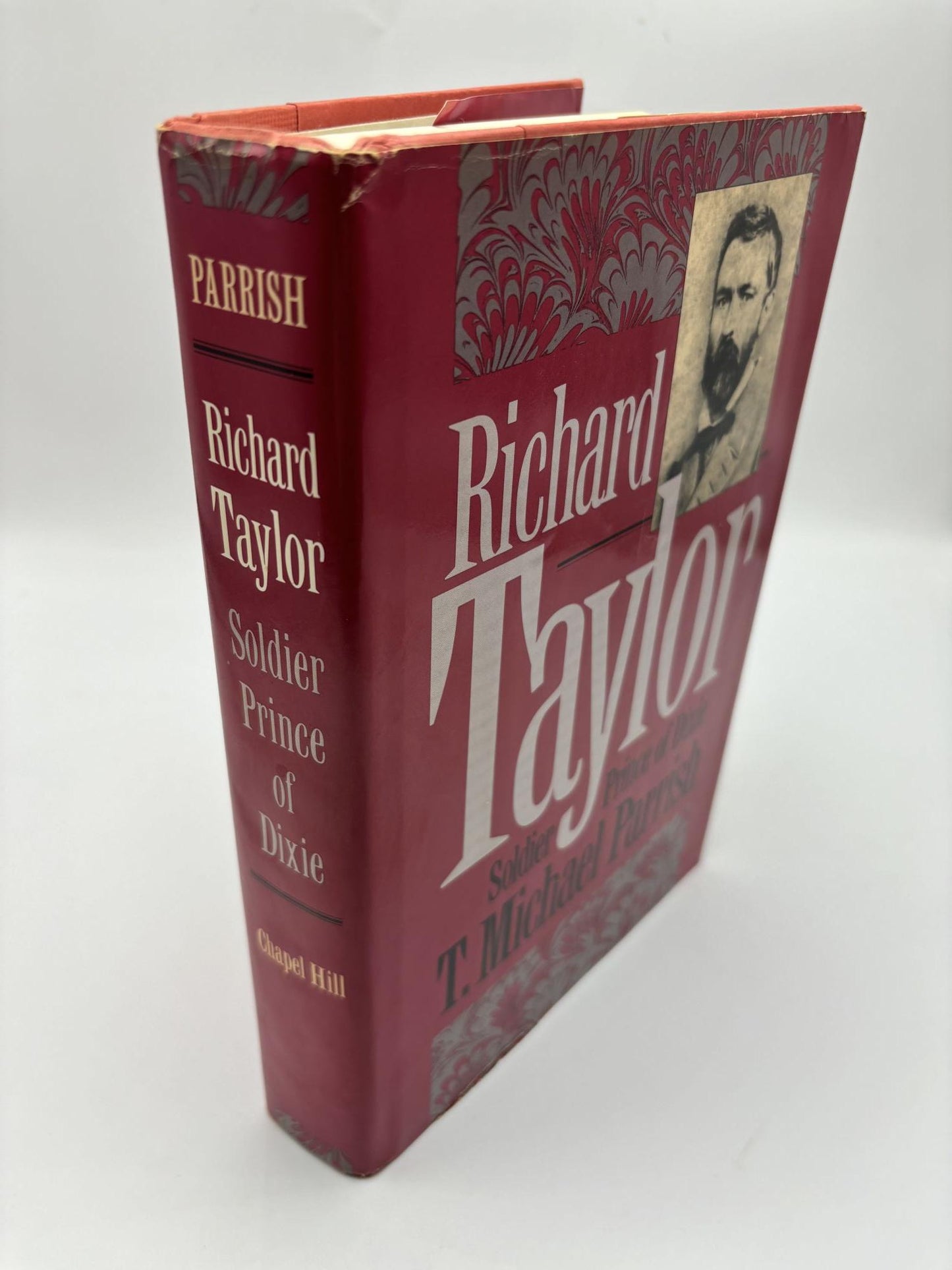 Richard Taylor: Soldier Prince of Dixie Civil War America