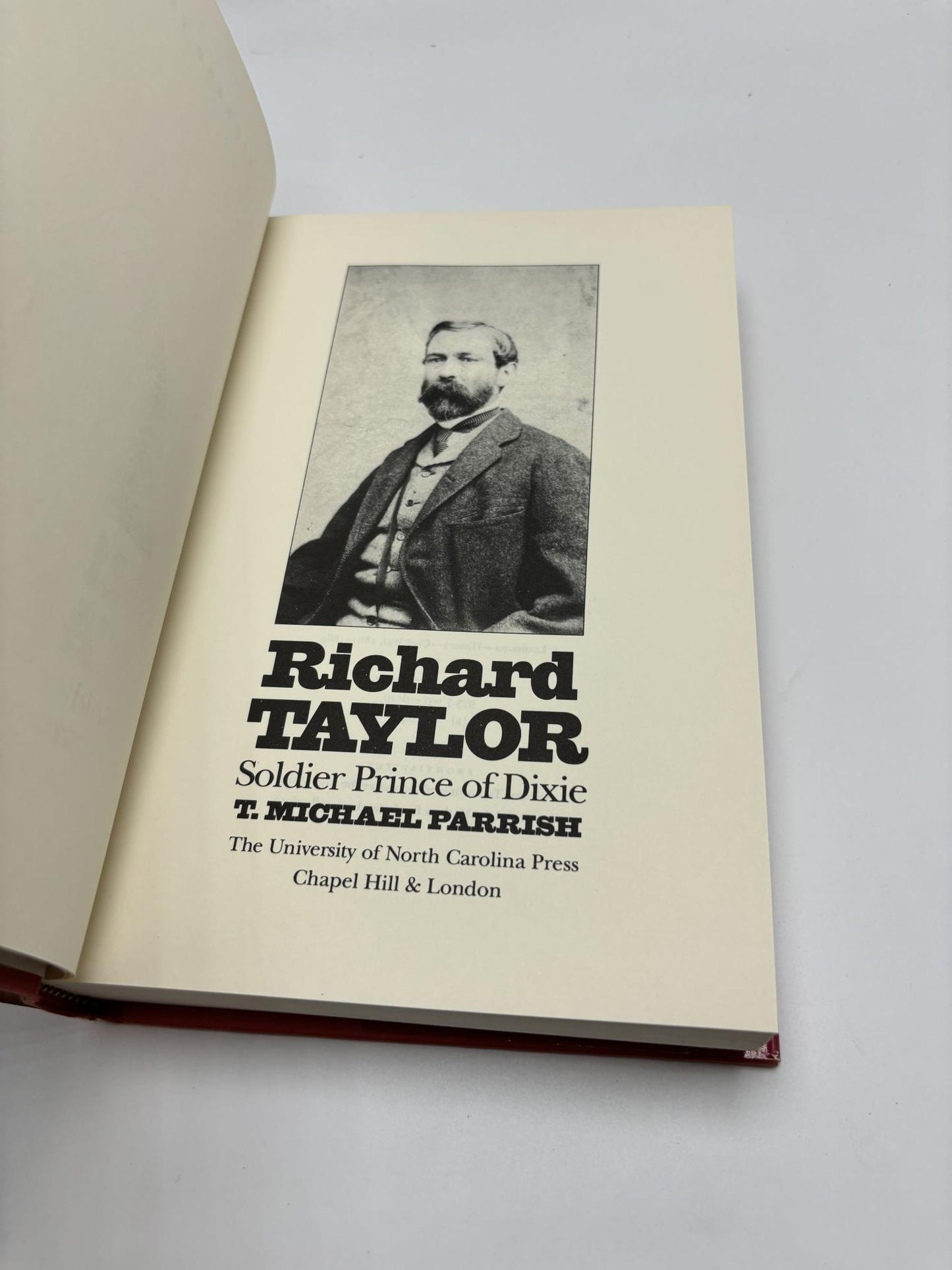 Richard Taylor: Soldier Prince of Dixie Civil War America