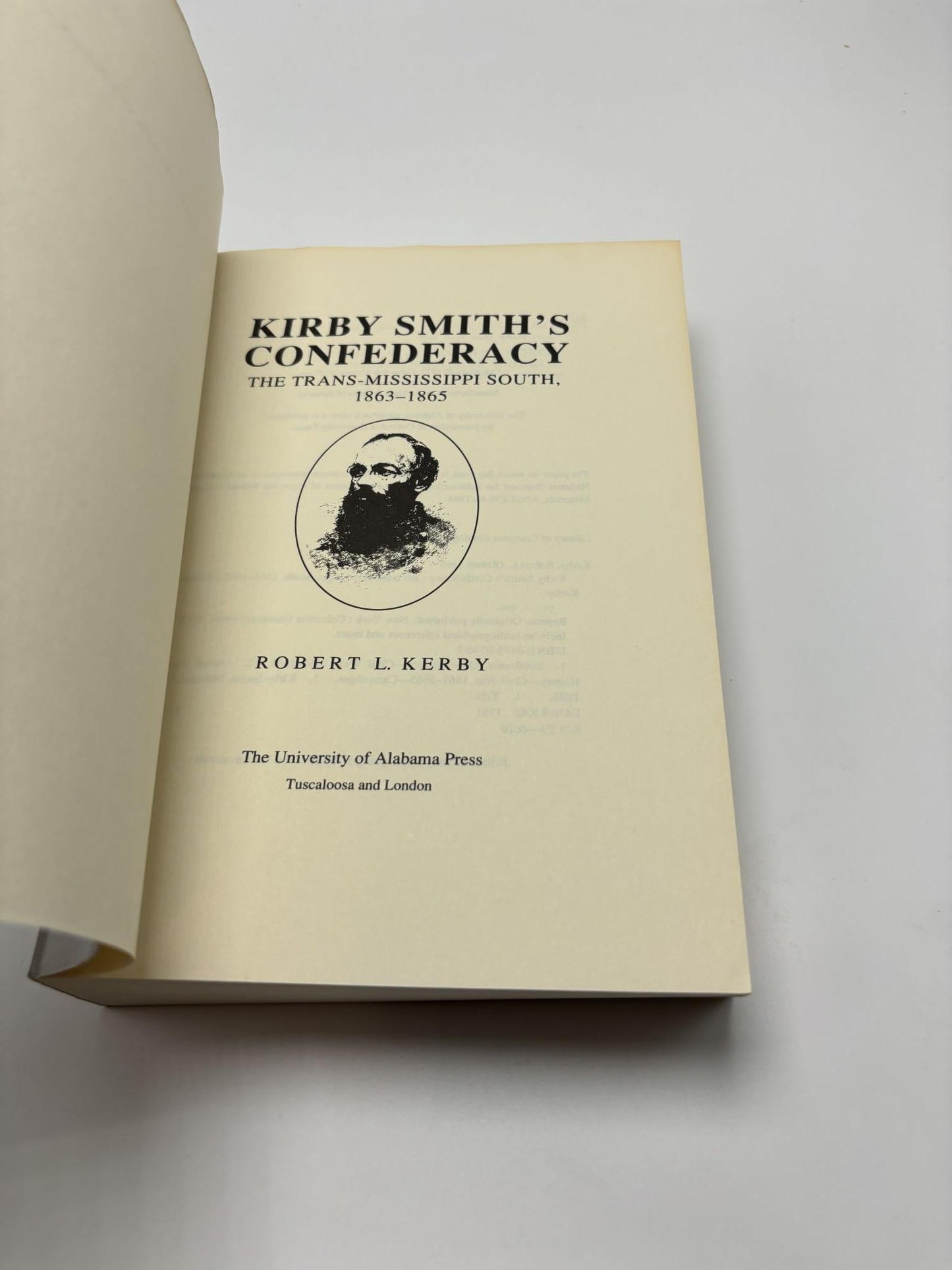 Kirby Smith's Confederacy: The Transmississippi South, 1863-1865