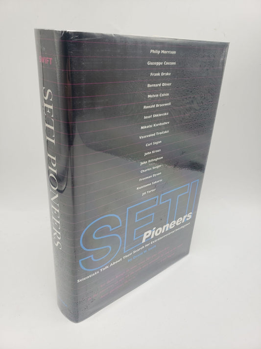 Seti Pioneers: Scientists Talk About Their Search for Extraterrestrial Intelligence