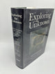 Exploring the Unknown (Volume 6)