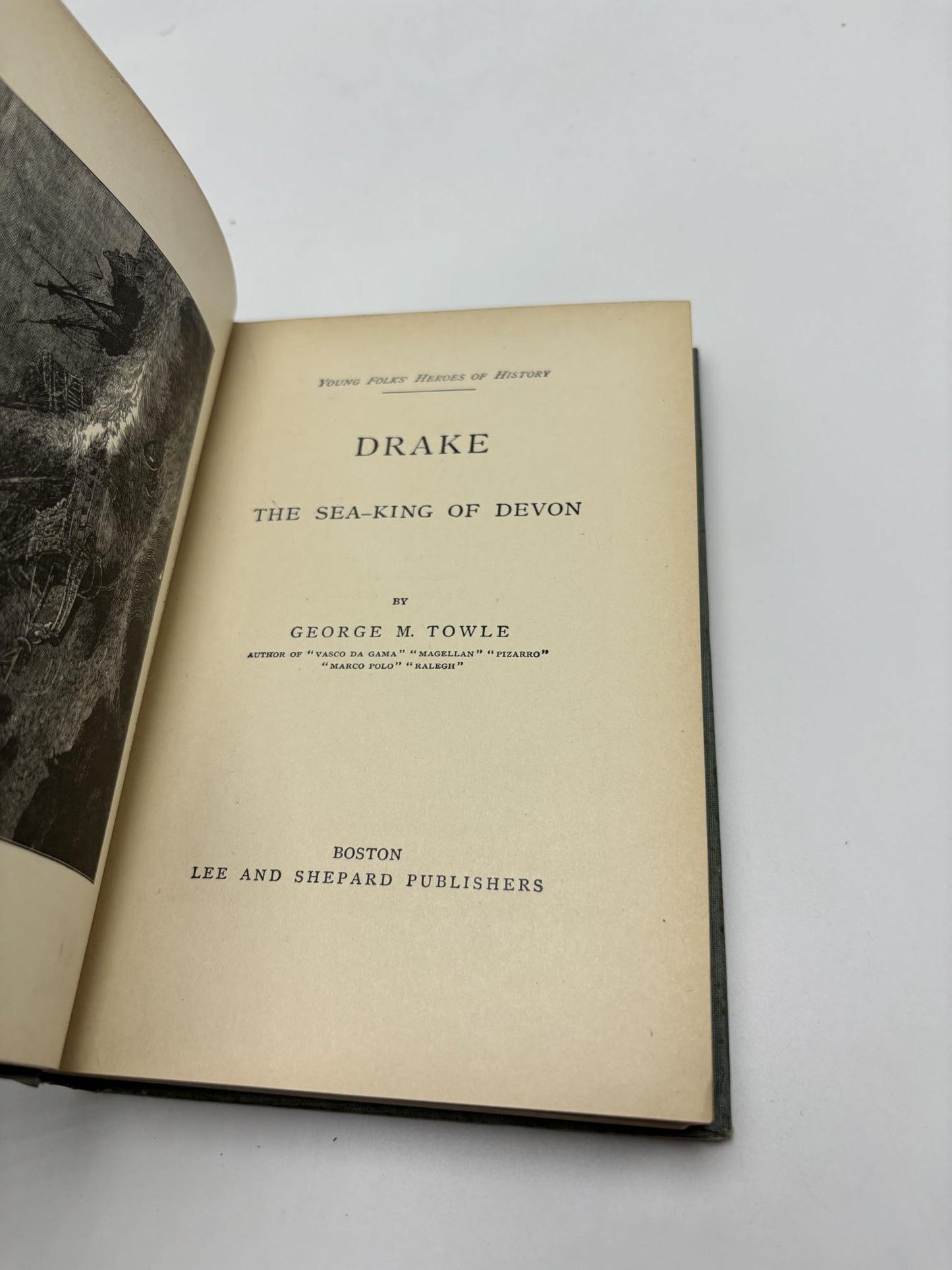 Drake The Sea-King Of Devon (Norwood Series)