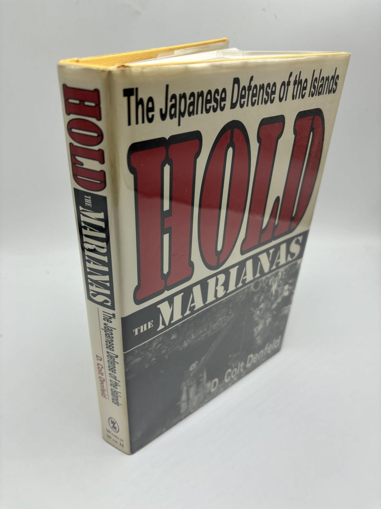 Hold the Marianas : The Japanese Defense of the Islands