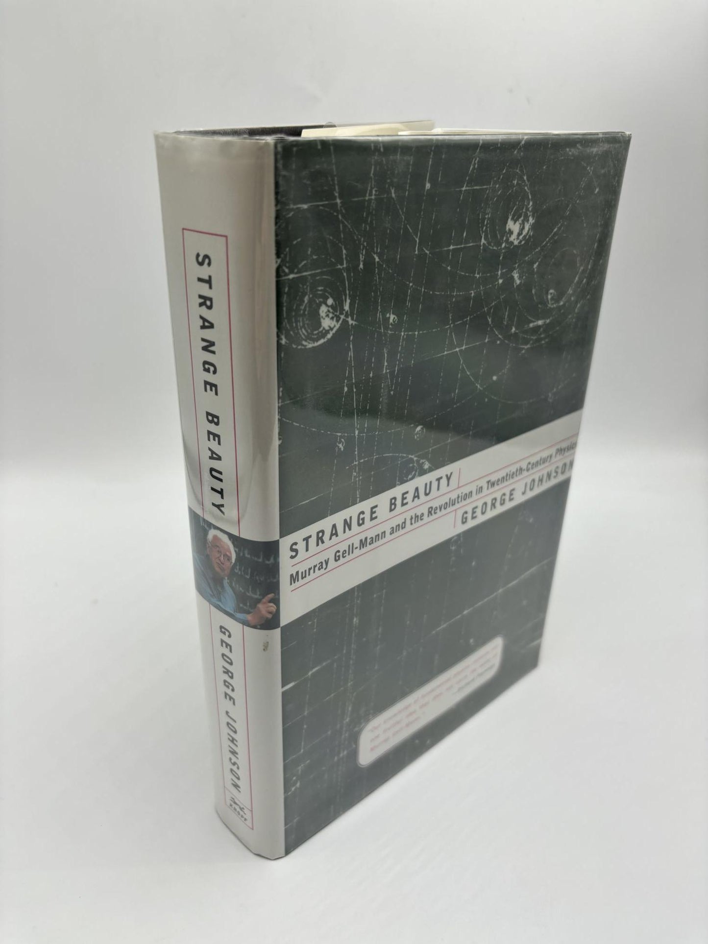 Strange Beauty: Murray Gell-Mann And The Revolution In Twentieth-Century Physics