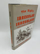 The Highly Irregular Irregulars: Texas Rangers In The Mexican War