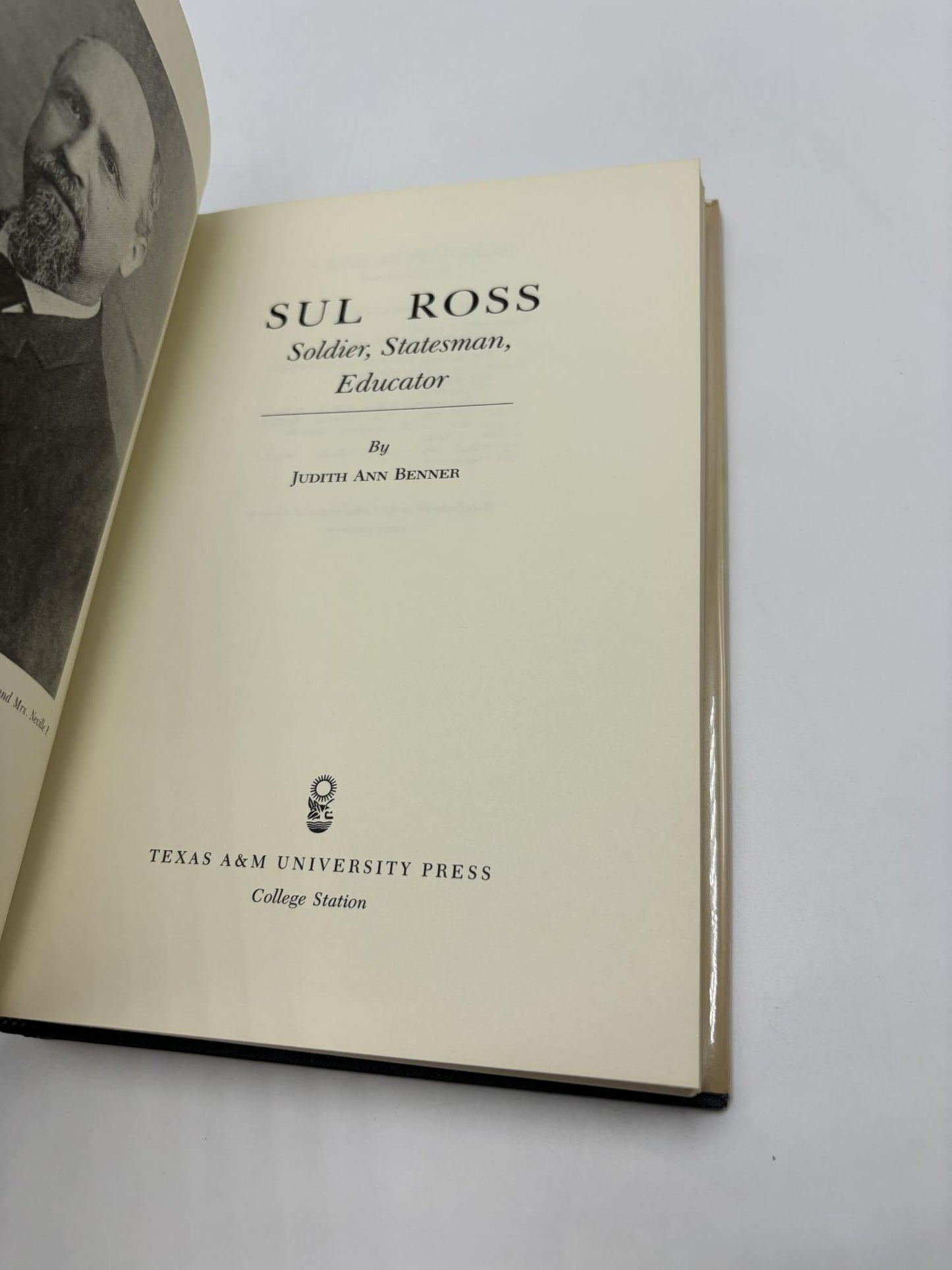 Sul Ross, Soldier, Statesman, Educator