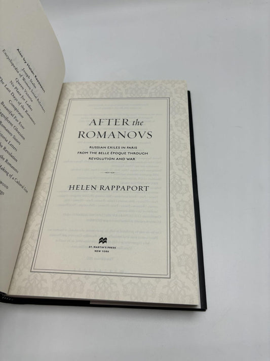 After The Romanovs: Russian Exiles In Paris From The Belle Epoque Through Revolution & War