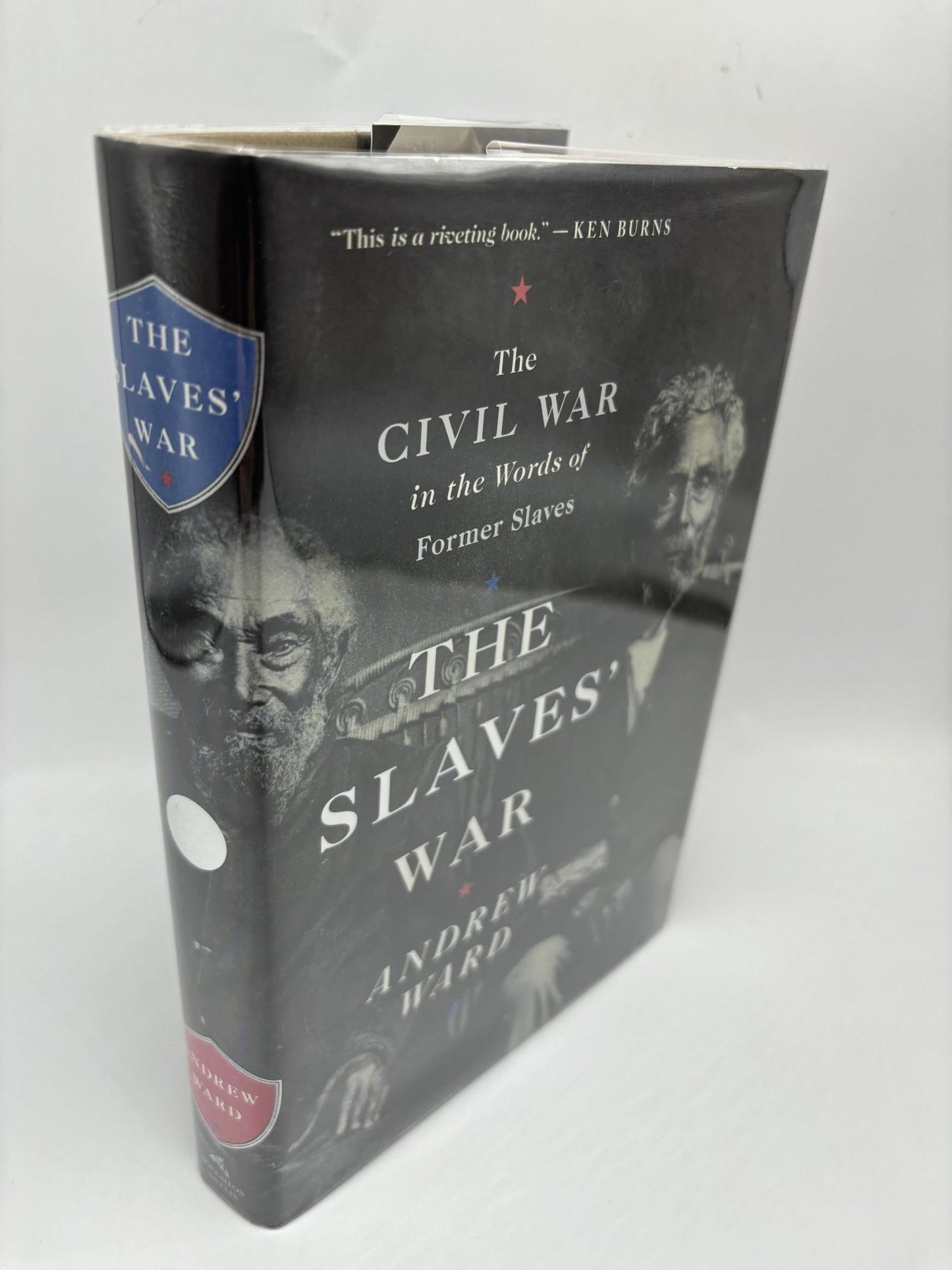 The Slaves' War: The Civil War In The Words of Former Slaves