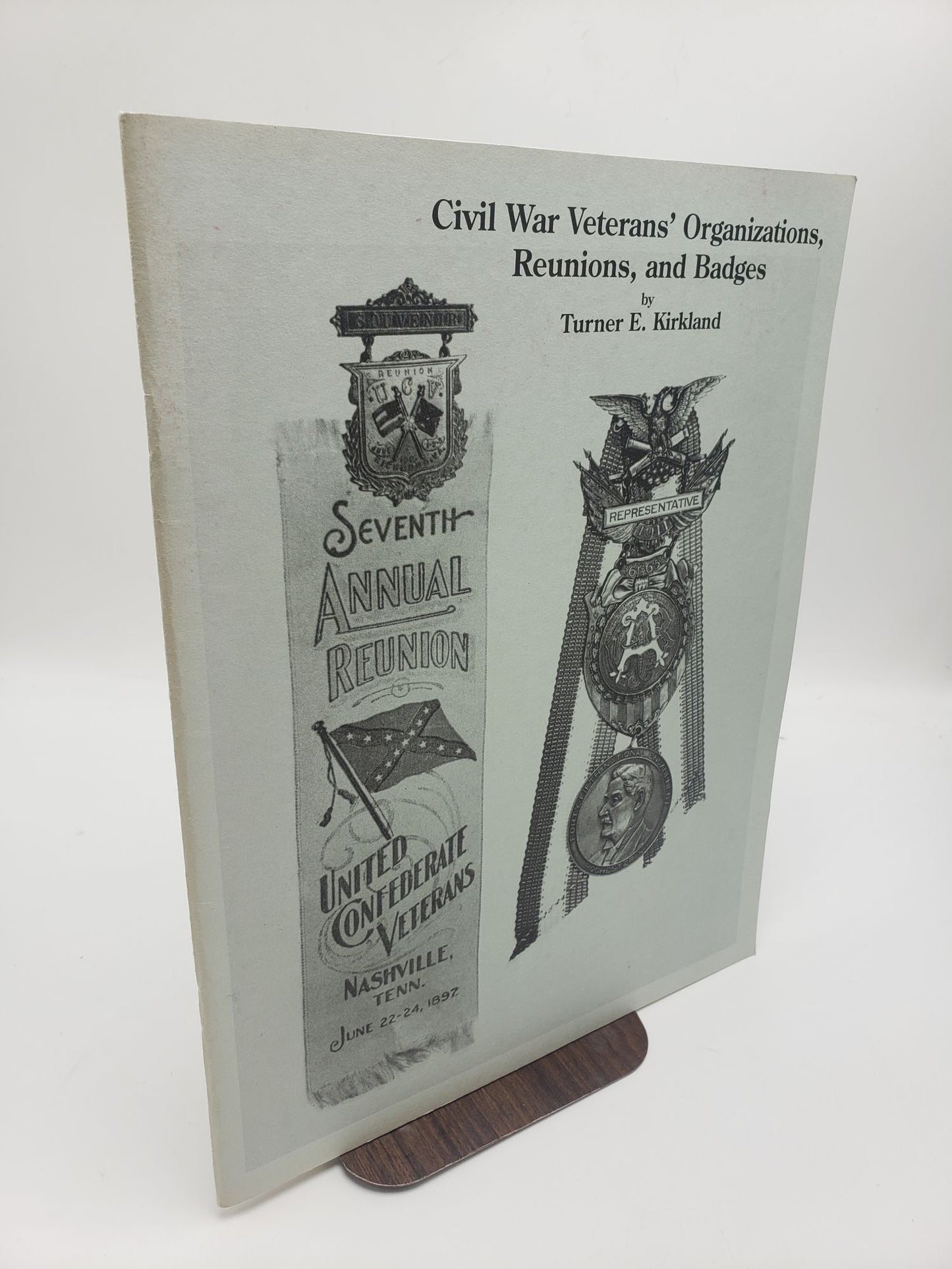 Civil War Veterans' Organizations, Reunions, and Badges