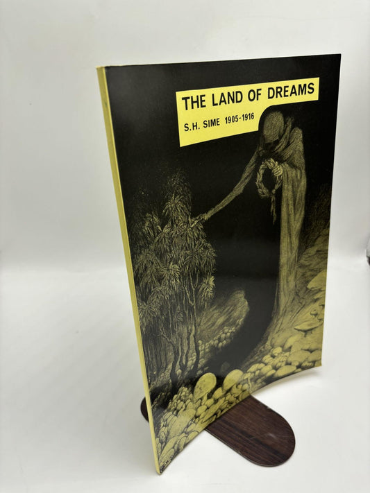 Land of Dreams: A Review of the Work of S. H. Sime 1905-1916