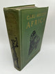 Carl Akeley's Africa: The Account Of The Akeley Eastman-Pomeroy African Hall Expedition Of The American Museum Of Natural History