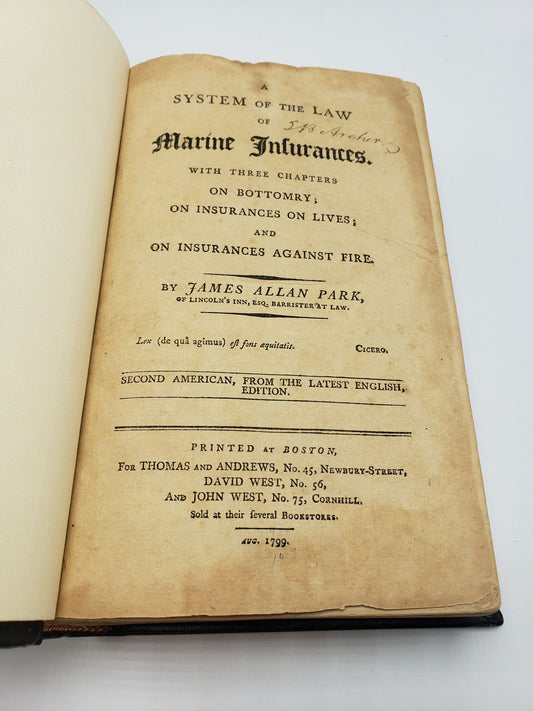 A System of the Law of Marine Insurances: With Three Chapters on Bottomry, on Insurances on Lives, and on Insurances against Fire