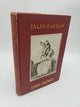 Tales Of Aztlan: The Romance of a Hero of Our Late Spanish-American War