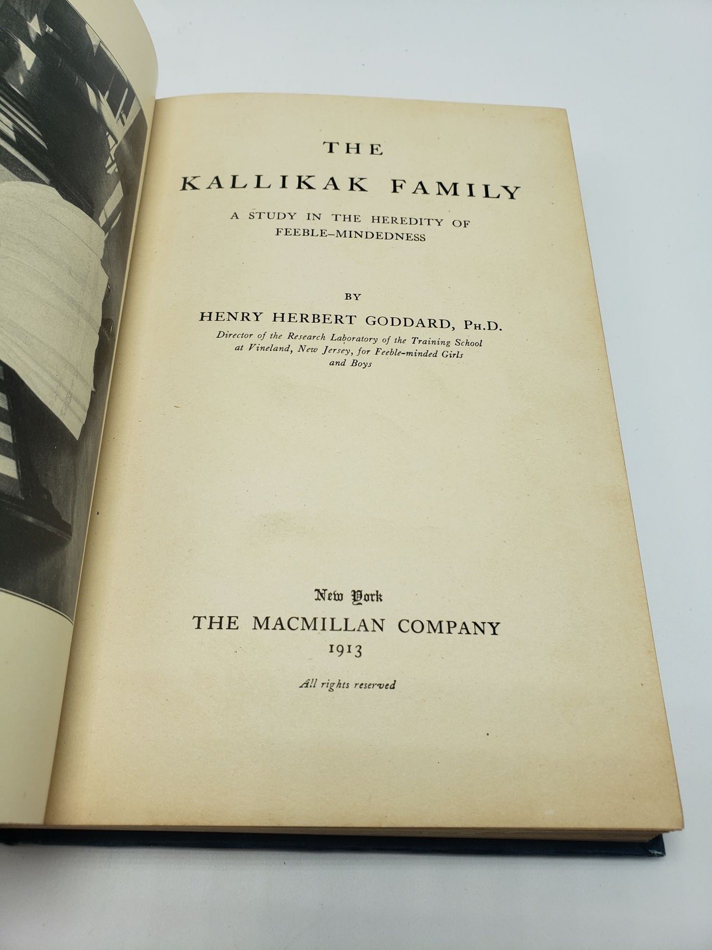The Kallikak Family: A Study In The Heredity of Feeble-Mindedness