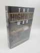 The Highway War: A Marine company Commander In Iraq
