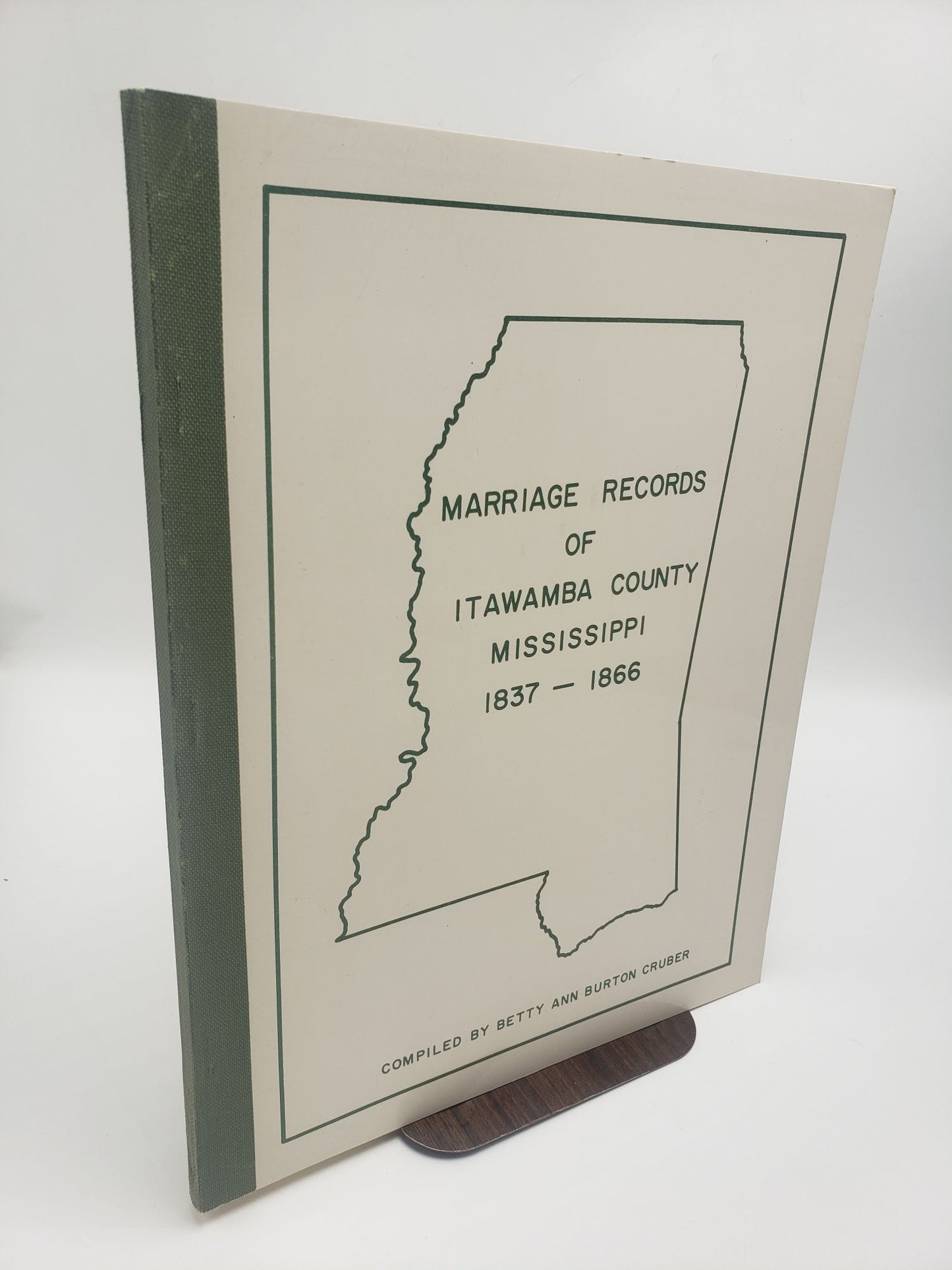 Marriage Records of Itawamba County Mississippi: 1837 - 1866