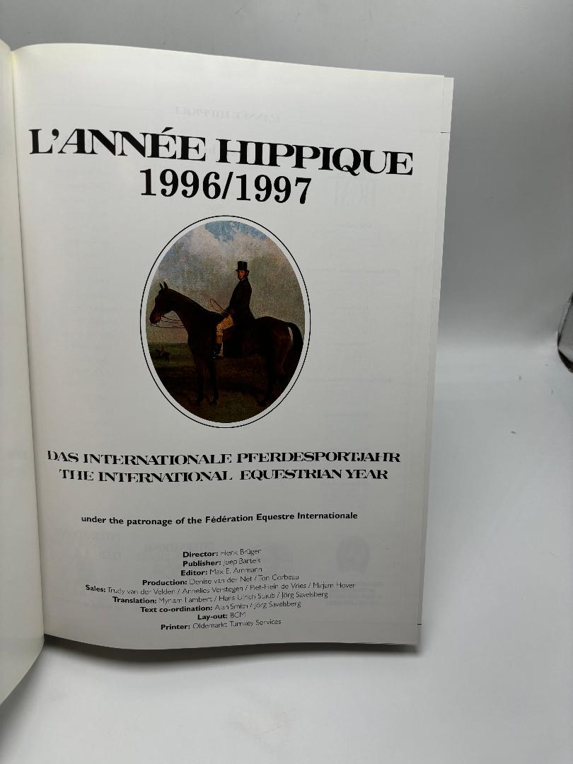 The International Equestrian Year - L'Année Hippique 1996/1997