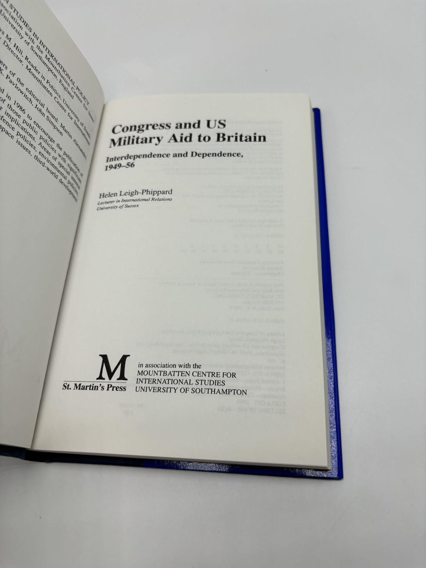 Congress And US Military Aid To Britain: Interdependence And Dependence, 1949-56