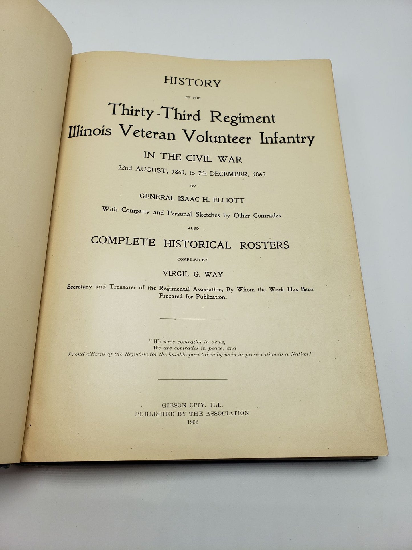 History of the Thirty-Third Regiment Illinois Veteran Volunteer Infantry in the Civil War: 22nd August, 1861 to 7th December, 1865