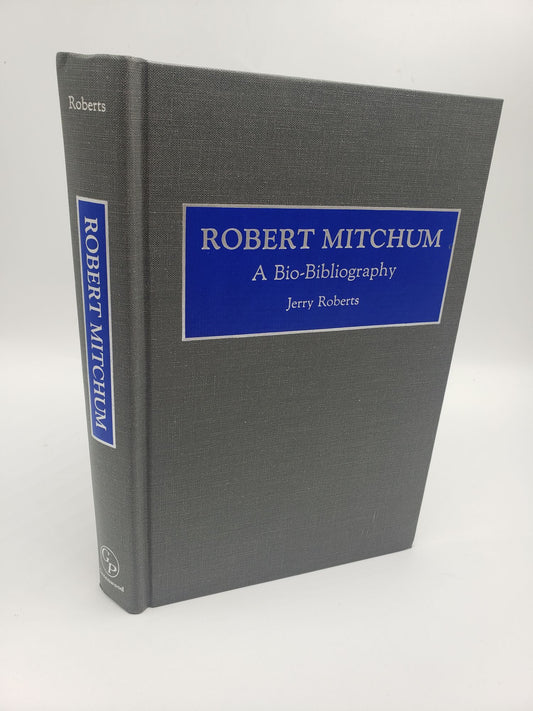 Robert Mitchum: A Bio-Bibliography