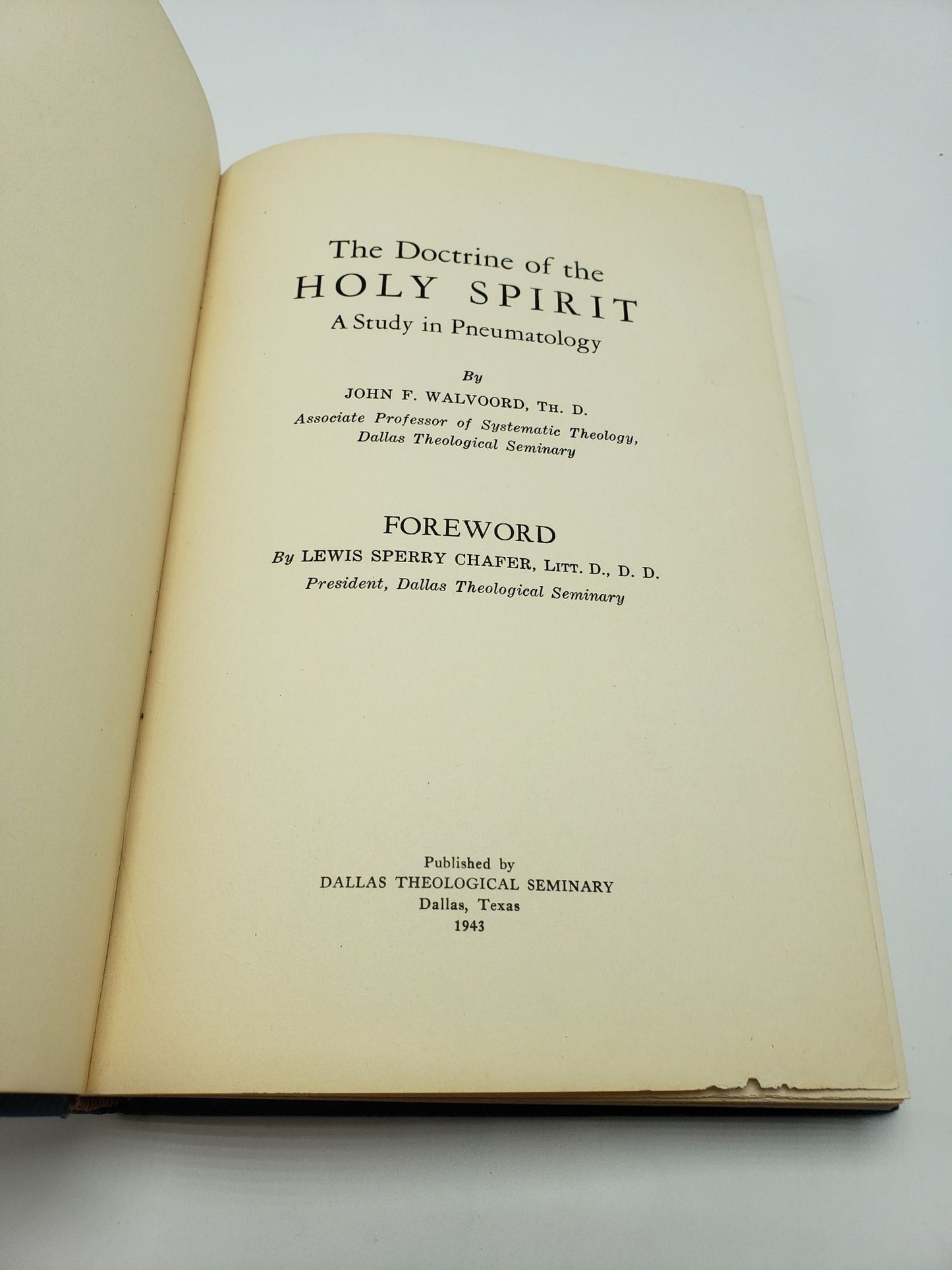 The Doctrine of the Holy Spirit: A Study in Pneumatology