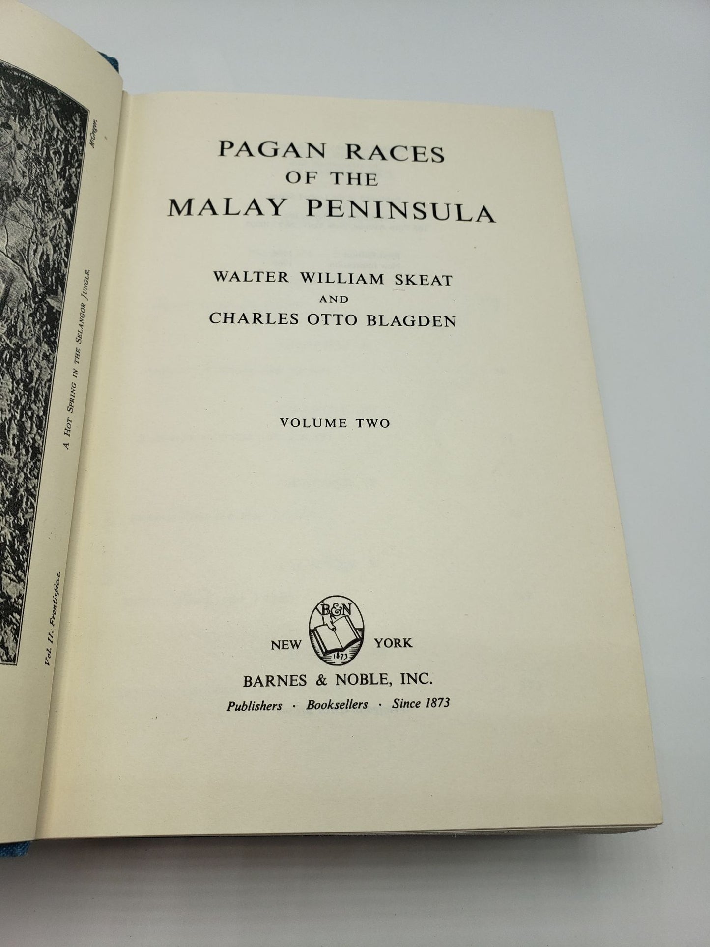 Pagan Races of the Malay Peninsula (2 Volumes)