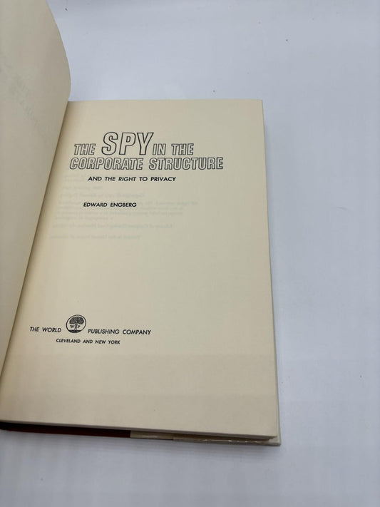 The Spy In The Corporate Structure: And The Right To Privacy