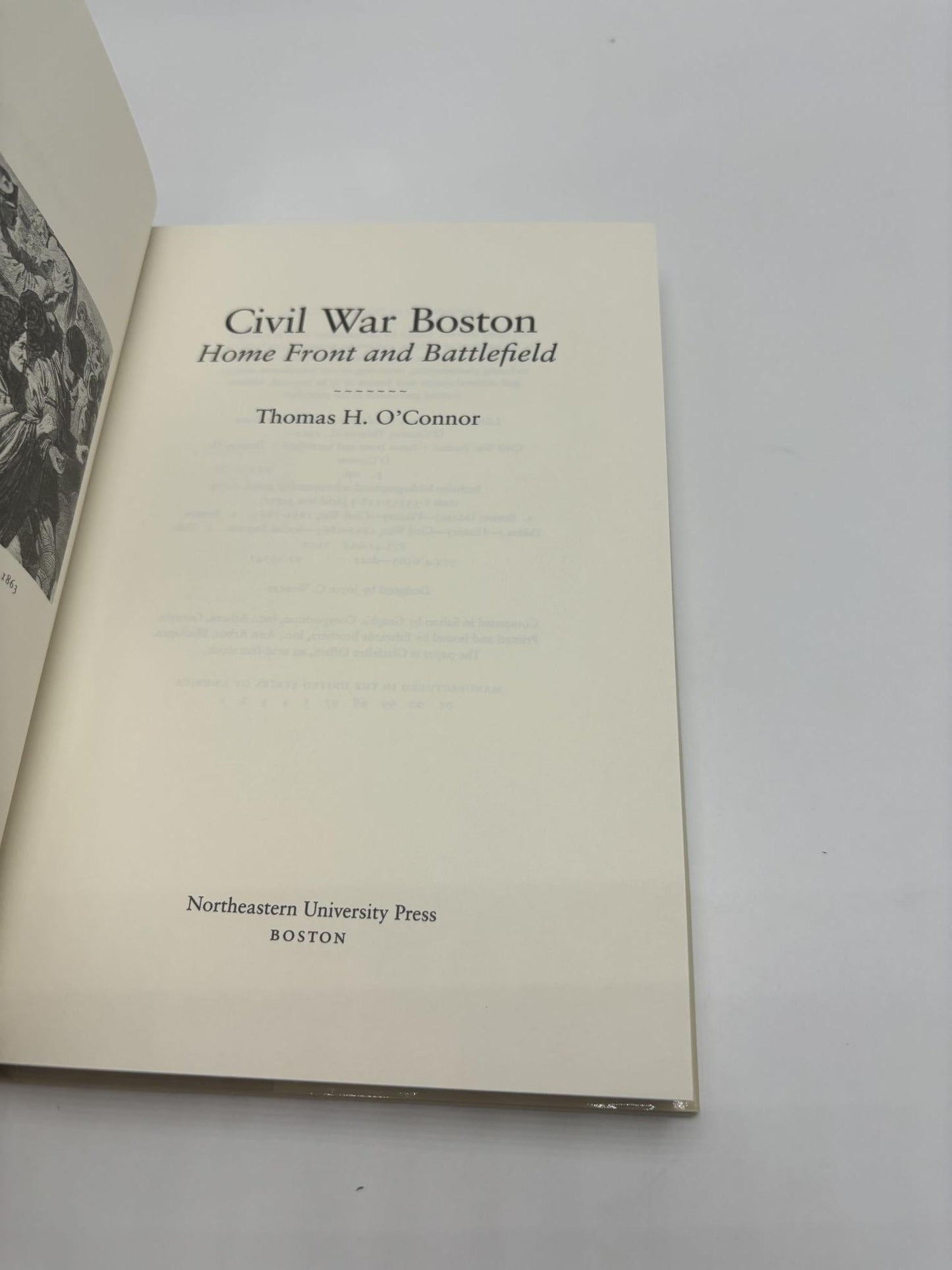 Civil War Boston: Home Front And Battlefield