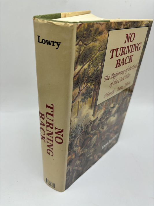No Turning Back: Beginning of the End of the Civil War, March-June, 1864