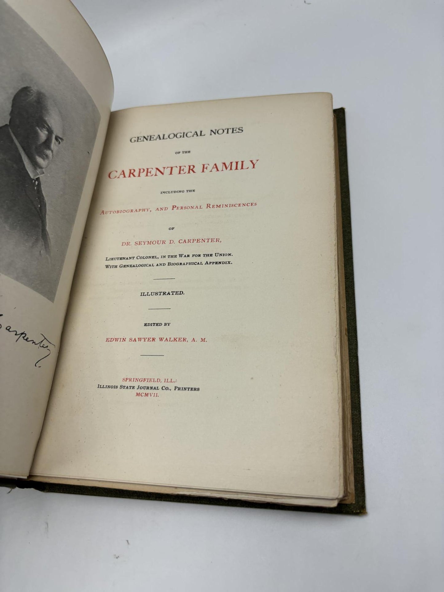 Genealogical Notes Of The Carpenter Family Including The Autobiography And Personal Reminiscences Of Dr. Seymour D. Carpenter