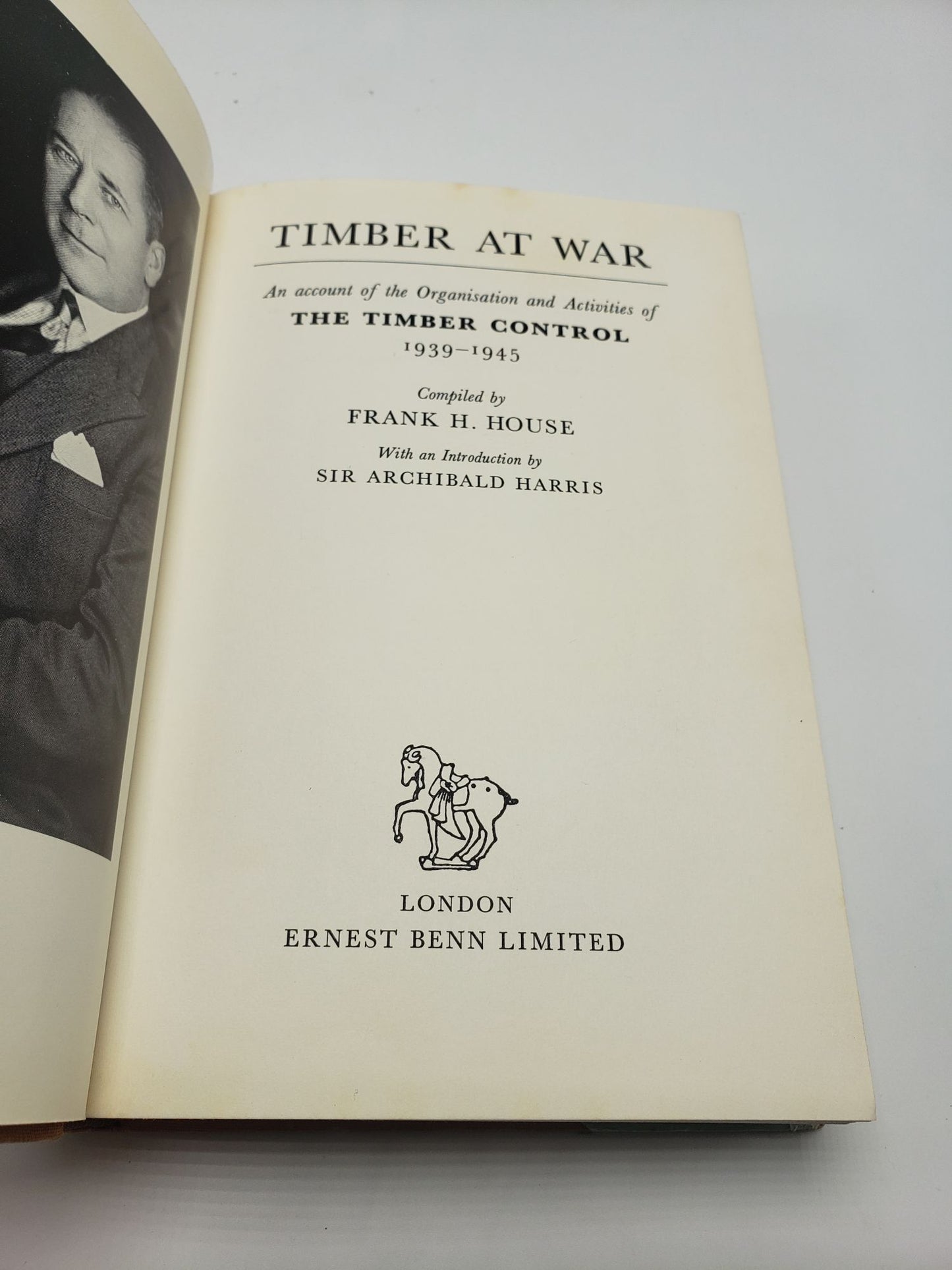 Timber At War: An Account of the Activities of the Timber Control 1939 - 1945