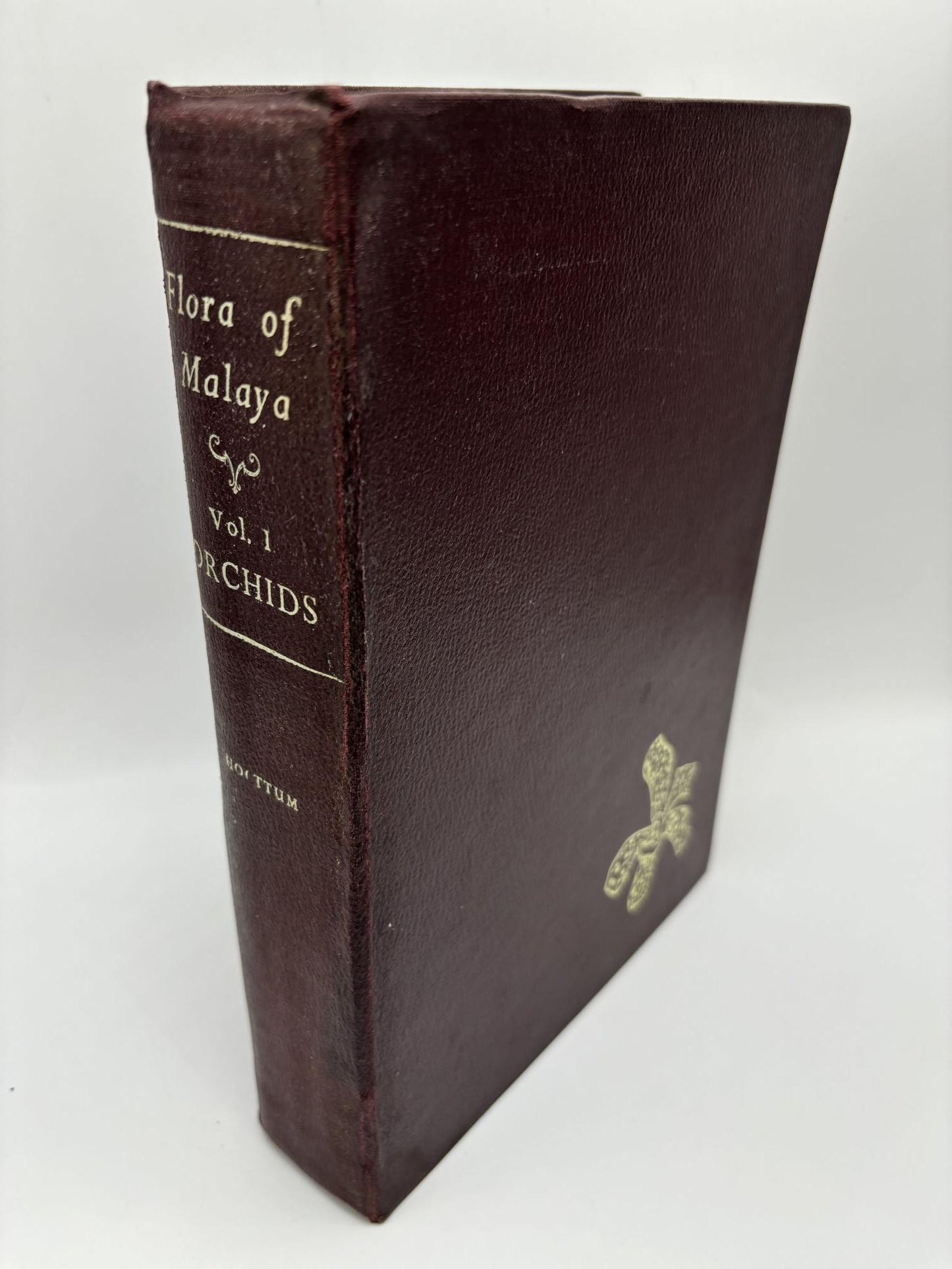 A Revised Flora of Mayala: An Illustrated Systematic Account Of The Malayan Flora, Including Commonly Cultivated Plants Volume I: Orchids Of Malaya