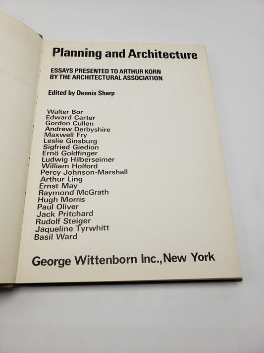Planning and Architecture: Essays Presented To Arthur Korn By The Architectural Association