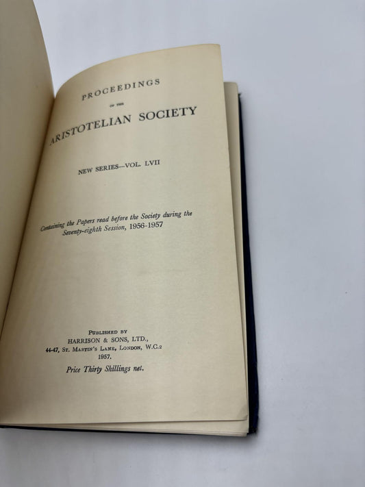 Proceedings Of The Aristotelian Society: New Series Vol LII Contains The Papers Read Before The Society During The Seventy-Eigth Session, 1956-1957