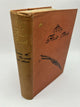 My First Book: The Experiences of Walter Besant, James Payn, W. Clark Russell, Grant Allen, Hall Caine, George R. Sims, Rudyard Kipling, A. Conan Doyle, Etc.