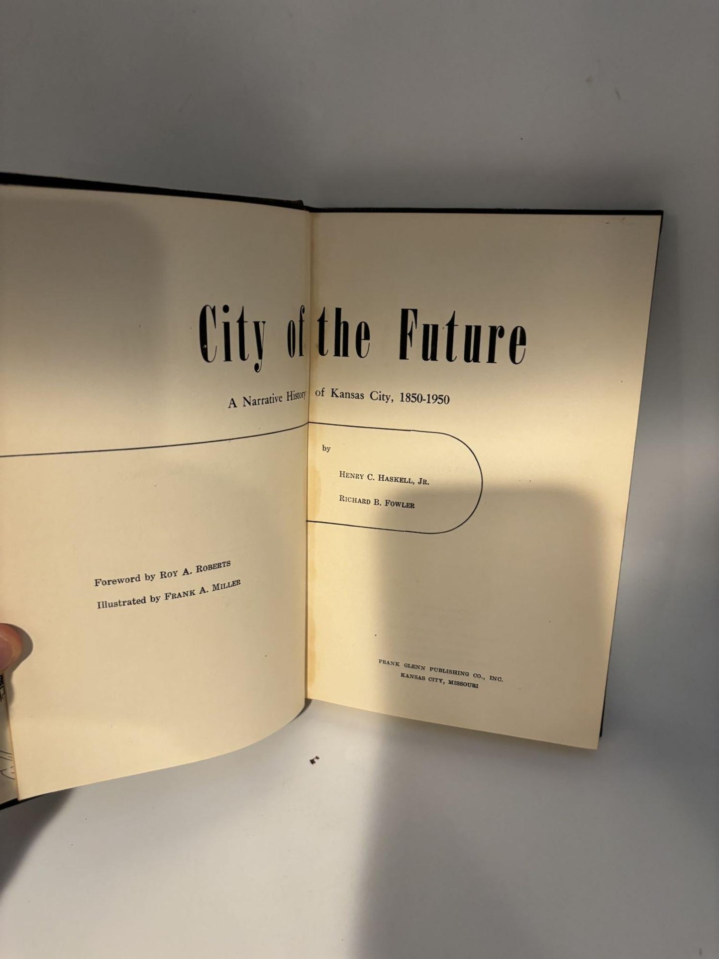 City Of Future: A Narrative History Of Kansas City, 1850-19050