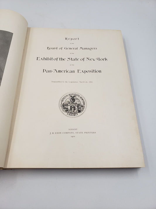 Report of the Board of General Managers of the Exhibit of the State of New York at the Pan-American Exposition