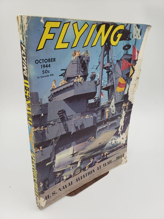 Flying: U.S. Naval Aviation, October 1944 (Volume 35 No. 4)