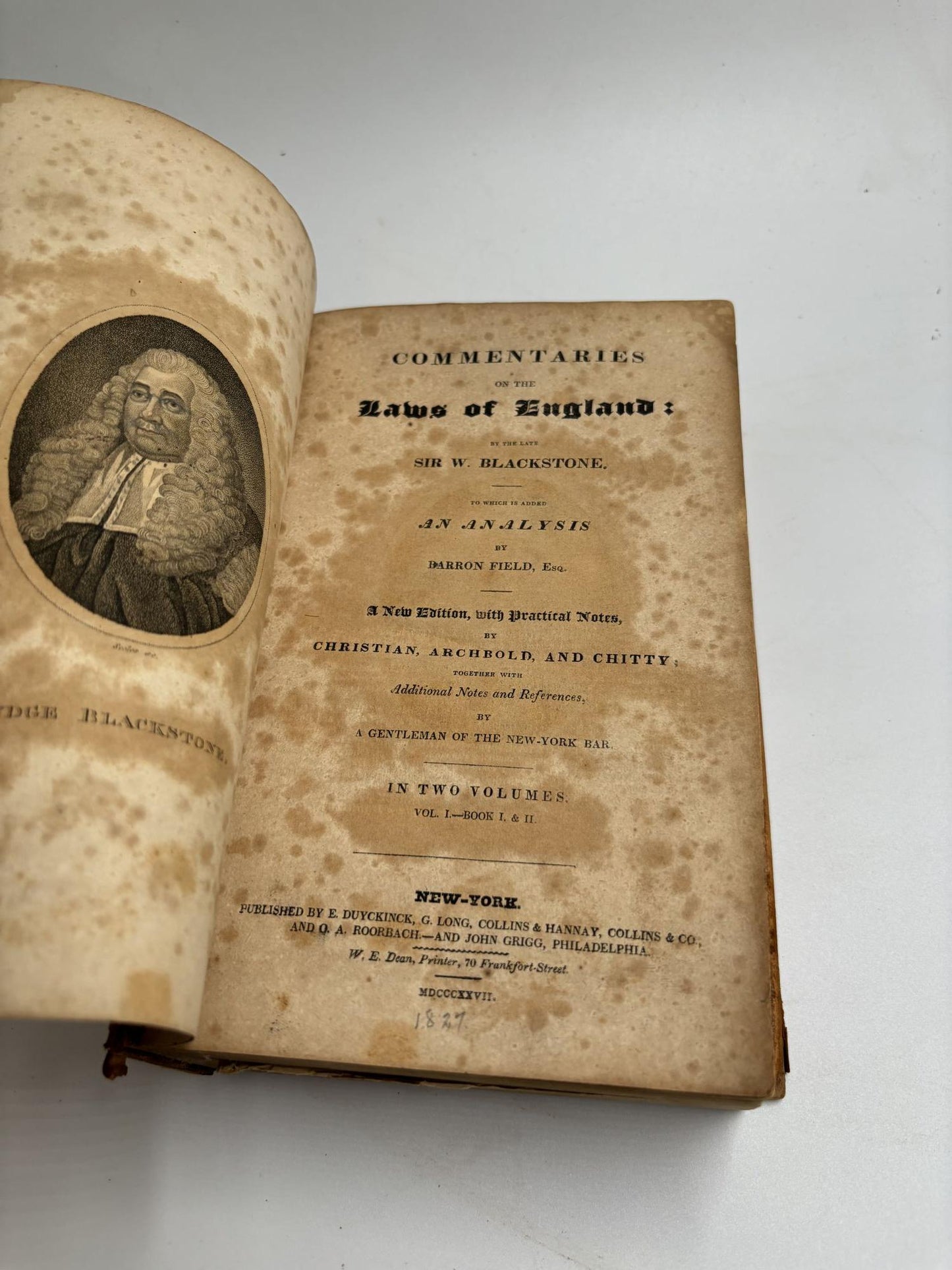 Commentaries On The Laws Of England, By The Late Sir W. Blackstone, To Which Is Added An Analysis By Barron Field, Esq. (2 Volumes In 1)