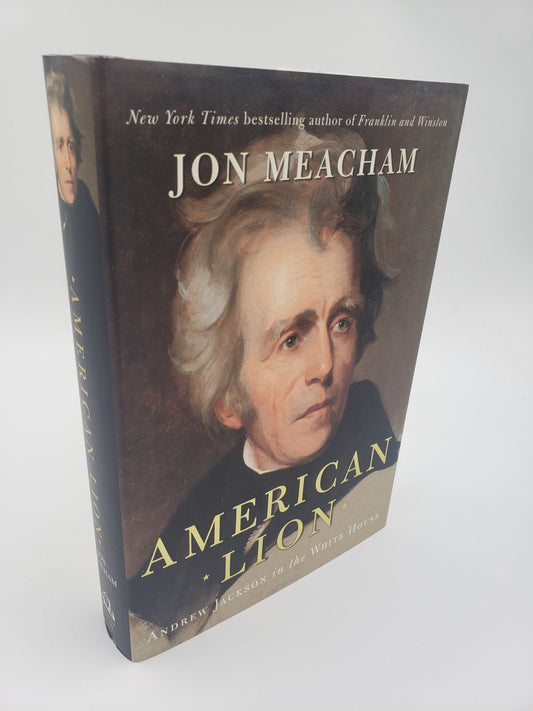 American Lion: Andrew Jackson in the White House