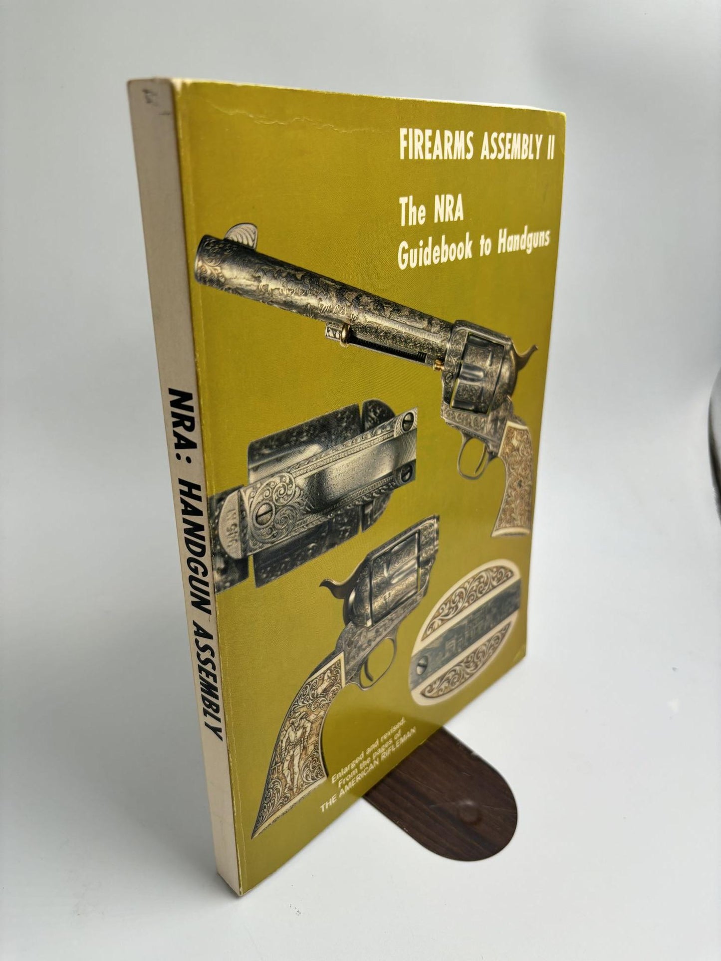 Firearms Assembly II: The NRA Guidebook to Handguns (NRA Illustrated Firearms Assembly Handbooks)